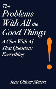 The cover of “The Problems With All the Good Things.”