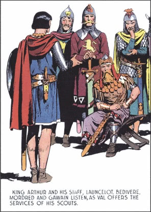 King Arthur and his staff, Lancelot, Bedivere, Mordred, and Gawain listen, as Val offers the services of his scouts.
