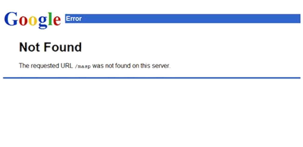Google error page: “The requested URL /masp was not found on this server.”
